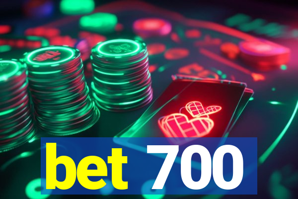 bet 700